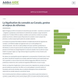 La légalisation du cannabis au Canada, genèse et enjeux de réformes