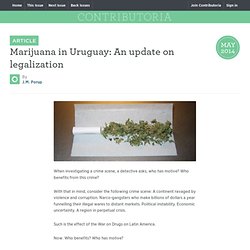 Marijuana in Uruguay: An update on legalization : May 2014 : Contributoria - community funded, collaborative journalism