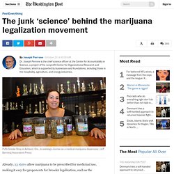 The junk ‘science’ behind the marijuana legalization movement