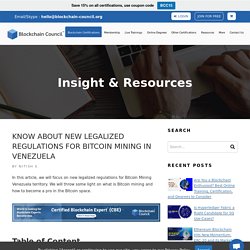 Know About New Legalized Regulations for Bitcoin Mining in Venezuela