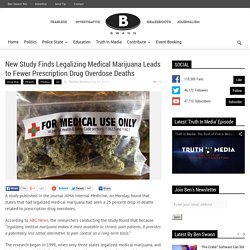 New Study Finds Legalizing Medical Marijuana Leads to Fewer Prescription Drug Overdose Deaths