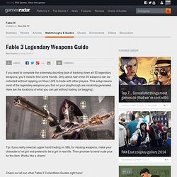 Fable 3 Legendary Weapons Guide