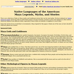 Maya Legends (Folklore, Myths, and Traditional Mayan Indian Stories)
