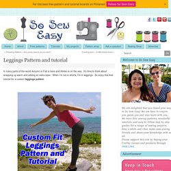 Leggings Pattern and tutorial