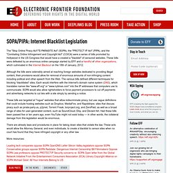 SOPA/PIPA: Internet Blacklist Legislation
