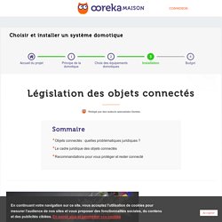 Objets connectés : législation et précautions - Ooreka