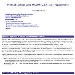 Drafting Legislation Using XML at the U.S. House of Representatives
