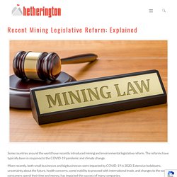 Recent Mining Legislative Reform: Explained - Hetherington