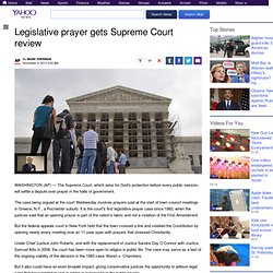 Legislative prayer gets Supreme Court review