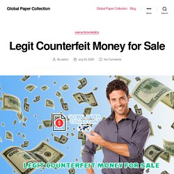 Legit Counterfeit Money for Sale