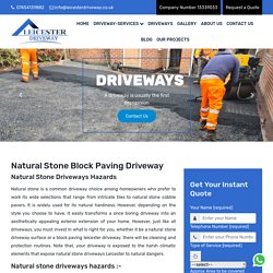 Get driveway more attractive with natural stone Leicester