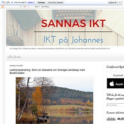 IKT på Johannes skola: Lektionsplanering: Skriv en klassbok om Sveriges landskap med BookCreator