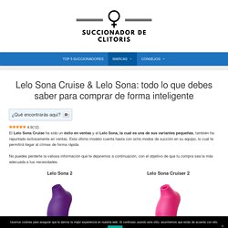 Lelo Sona Cruise & Lelo Sona: Review y Comparativa 2020