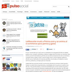 LeMascotte mutó a Petnia.com y se anima al e-commerce para perros y gatos