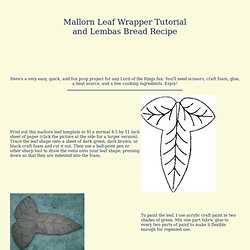 Lembas Bread and Leaf Wrappers