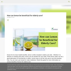 How can lemon be beneficial for elderly care?