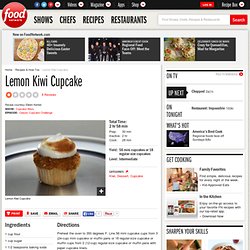 Lemon Kiwi Cupcake Recipe :