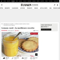 Lemon curd : la meilleure recette