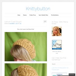 Lemon Curd Slouch « Knittybutton