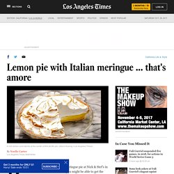Lemon pie with Italian meringue ... that&apos;s amore