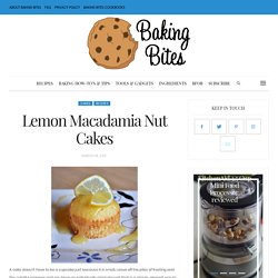 Lemon Macadamia Nut Cakes