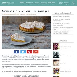 How to make lemon meringue pie - Jamie Oliver