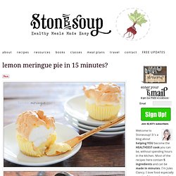 lemon meringue pie in 15 minutes