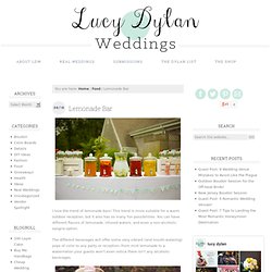 Lucy Dylan Weddings » Blog Archive » Lemonade Bar