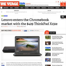 Lenovo enters the Chromebook market with the $429 ThinkPad X131e