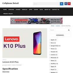 Lenovo K10 Plus Overview, Specifications and Price in Nepal