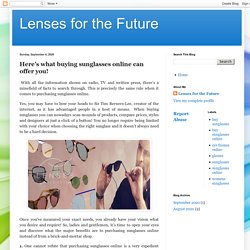 Lenses for the Future: Here’s what buying sunglasses online can offer you!