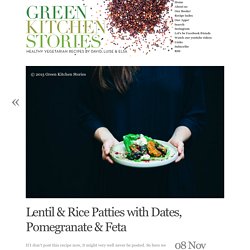 Lentil & Rice Patties with Dates, Pomegranate & Feta