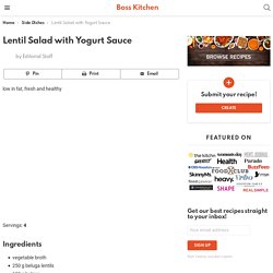 Lentil Salad with Yogurt Sauce - Boss Kitchen