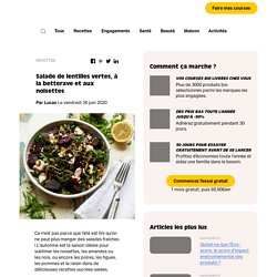 Salade de lentilles vertes, à la betterave et aux noisettes - La Fourche