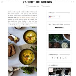 Soupe de lentilles corail, menthe fraîche & yaourt de brebis