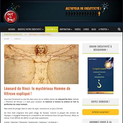 Léonard de Vinci: le mystérieux Homme de Vitruve expliqué !