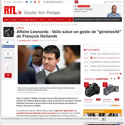 Affaire Leonarda : Valls salue le geste de "générosité" de François Hollande