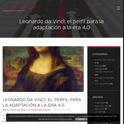 Leonardo da Vinci: el perfil para la adaptación a la era 4.0 - Fent Lideratge