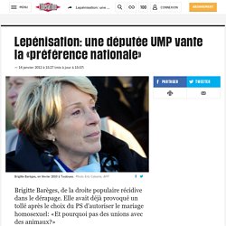 Lepénisation: une députée UMP vante la «préférence nationale»