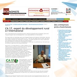 CA 17, expert du développement rural à l'international