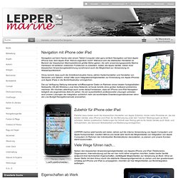 iPhone & iPad Navigation - LEPPER marine Online Shop