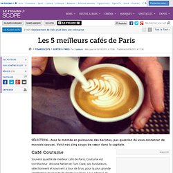 Les 5 meilleurs cafés de Paris