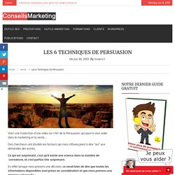 Les 6 techniques de persuasion