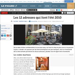 Sortir à Paris : Les 12 adresses qui font l'été 2010