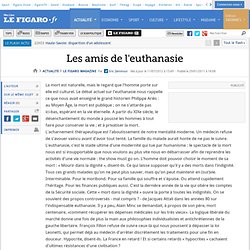 Le Figaro Magazine : Les amis de l'euthanasie