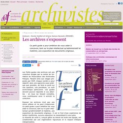 Les archives s'exposent