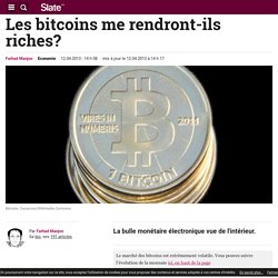 Les bitcoins me rendront-ils riches?