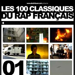 Les 100 Classiques du Rap Français