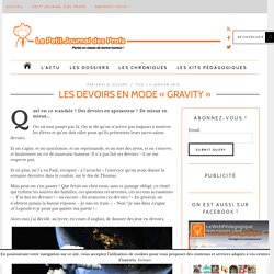 Les devoirs en mode « Gravity »