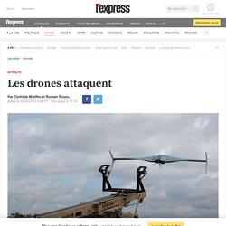 Les drones attaquent